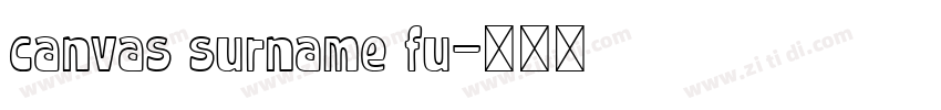 canvas surname fu字体转换
